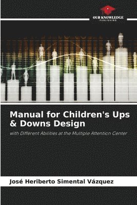 bokomslag Manual for Children's Ups & Downs Design