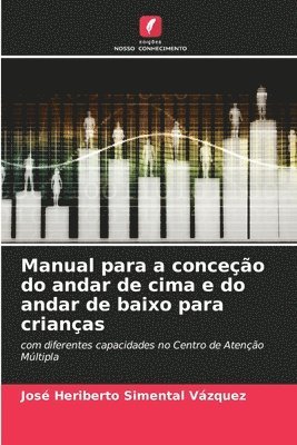 Manual para a conceção do andar de cima e do andar de baixo para crianças