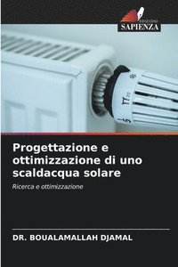 bokomslag Progettazione e ottimizzazione di uno scaldacqua solare