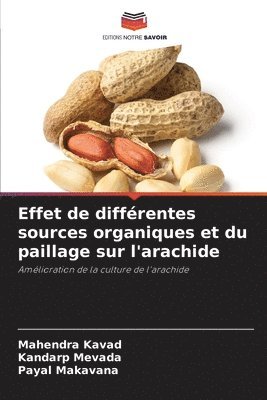 Effet de différentes sources organiques et du paillage sur l'arachide 1