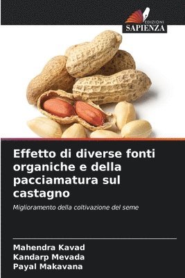 Effetto di diverse fonti organiche e della pacciamatura sul castagno 1