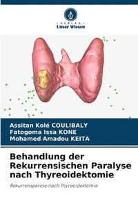 bokomslag Behandlung der Rekurrensischen Paralyse nach Thyreoidektomie