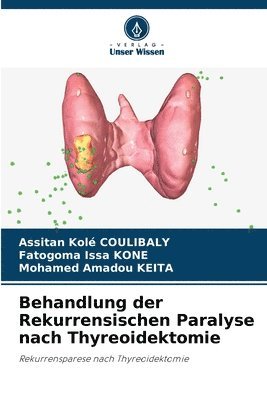 bokomslag Behandlung der Rekurrensischen Paralyse nach Thyreoidektomie