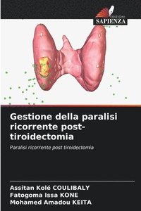 bokomslag Gestione della paralisi ricorrente post-tiroidectomia