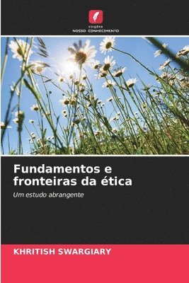 Fundamentos e fronteiras da tica 1