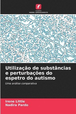 bokomslag Utilizao de substncias e perturbaes do espetro do autismo