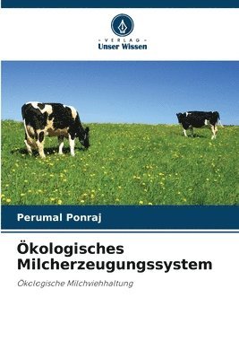 Perumal Ponraj - Ökologisches Milcherzeugungssystem, Häftad