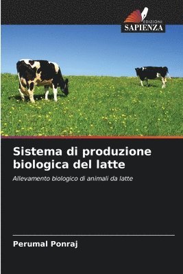 bokomslag Sistema di produzione biologica del latte