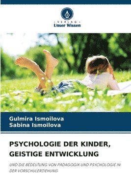 Psychologie Der Kinder, Geistige Entwicklung