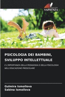 Psicologia Dei Bambini, Sviluppo Intellettuale