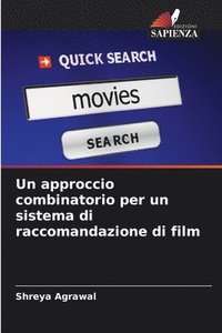 bokomslag Un approccio combinatorio per un sistema di raccomandazione di film