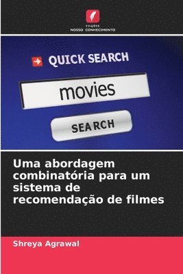 Uma abordagem combinatória para um sistema de recomendação de filmes