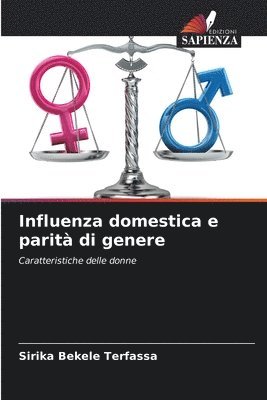Sirika Bekele Terfassa - Influenza domestica e parità di genere, Häftad