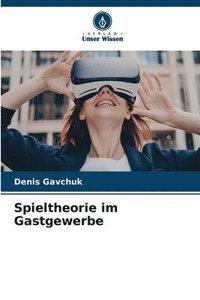 bokomslag Spieltheorie im Gastgewerbe