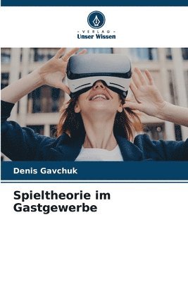 Denis Gavchuk - Spieltheorie im Gastgewerbe, Häftad
