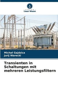 bokomslag Transienten in Schaltungen mit mehreren Leistungsfiltern