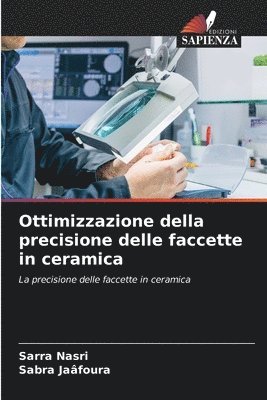 Ottimizzazione della precisione delle faccette in ceramica 1