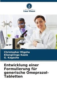 bokomslag Entwicklung einer Formulierung für generische Omeprazol-Tabletten