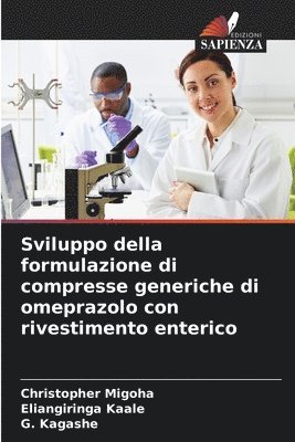 bokomslag Sviluppo della formulazione di compresse generiche di omeprazolo con rivestimento enterico