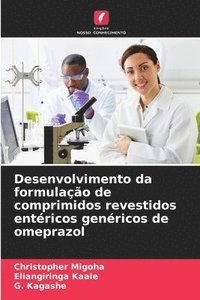 bokomslag Desenvolvimento da formulação de comprimidos revestidos entéricos genéricos de omeprazol