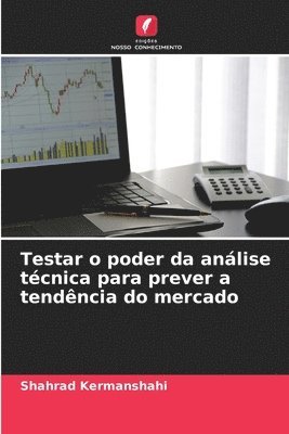 bokomslag Testar o poder da anlise tcnica para prever a tendncia do mercado