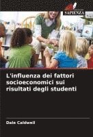 bokomslag L'influenza dei fattori socioeconomici sui risultati degli studenti