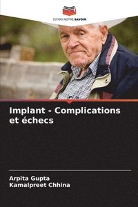 bokomslag Implant - Complications et checs