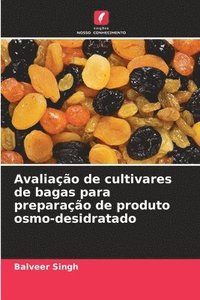 bokomslag Avaliao de cultivares de bagas para preparao de produto osmo-desidratado