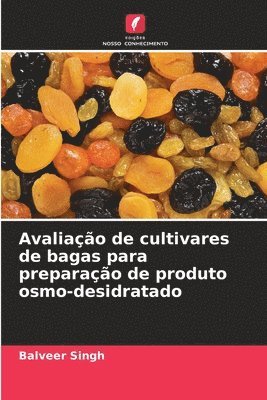 bokomslag Avaliao de cultivares de bagas para preparao de produto osmo-desidratado