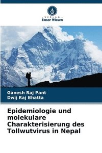 bokomslag Epidemiologie und molekulare Charakterisierung des Tollwutvirus in Nepal