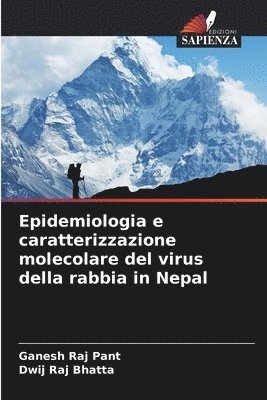 bokomslag Epidemiologia e caratterizzazione molecolare del virus della rabbia in Nepal