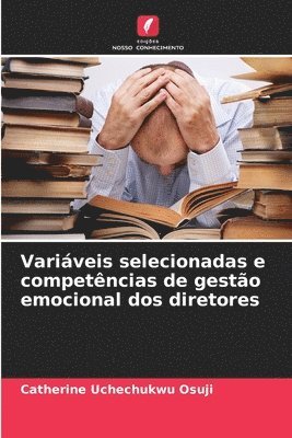 Variáveis selecionadas e competências de gestão emocional dos diretores