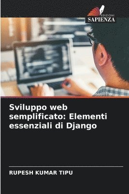 bokomslag Sviluppo web semplificato: Elementi essenziali di Django