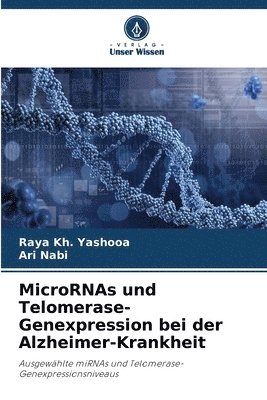 bokomslag MicroRNAs und Telomerase-Genexpression bei der Alzheimer-Krankheit