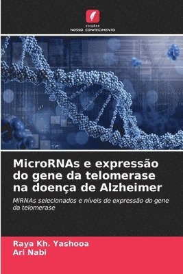 bokomslag MicroRNAs e expressão do gene da telomerase na doença de Alzheimer