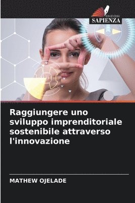 Mathew Ojelade, Mathew OJELADE - Raggiungere uno sviluppo imprenditoriale sostenibile attraverso l'innovazione, Häftad