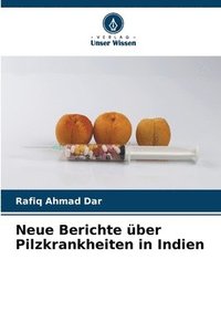 bokomslag Neue Berichte ber Pilzkrankheiten in Indien