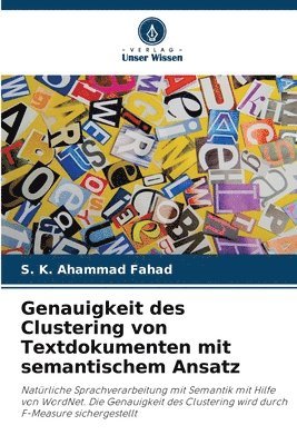 bokomslag Genauigkeit des Clustering von Textdokumenten mit semantischem Ansatz