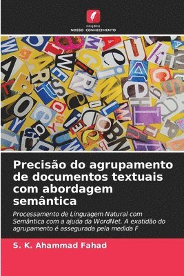 Precisão do agrupamento de documentos textuais com abordagem semântica