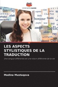 bokomslag Les Aspects Stylistiques de la Traduction