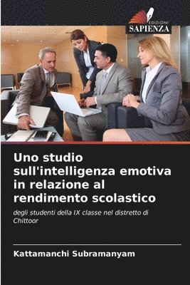 bokomslag Uno studio sull'intelligenza emotiva in relazione al rendimento scolastico