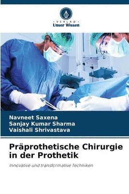 bokomslag Präprothetische Chirurgie in der Prothetik