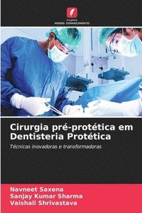 bokomslag Cirurgia pr-prottica em Dentisteria Prottica