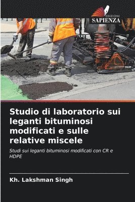 bokomslag Studio di laboratorio sui leganti bituminosi modificati e sulle relative miscele