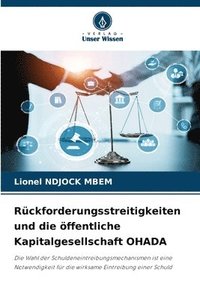 bokomslag Rückforderungsstreitigkeiten und die öffentliche Kapitalgesellschaft OHADA