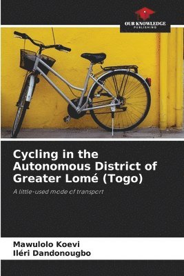 Cycling in the Autonomous District of Greater Lomé (Togo) 1