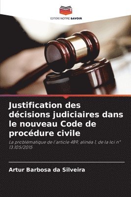 bokomslag Justification des dcisions judiciaires dans le nouveau Code de procdure civile