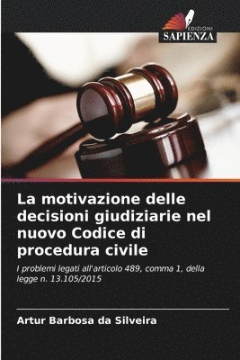bokomslag motivazione delle decisioni giudiziarie nel nuovo Codice di procedura civile