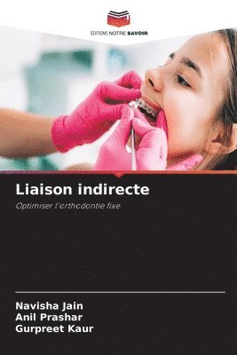 Navisha Jain, Anil Prashar, Gurpreet Kaur - Liaison indirecte, Häftad