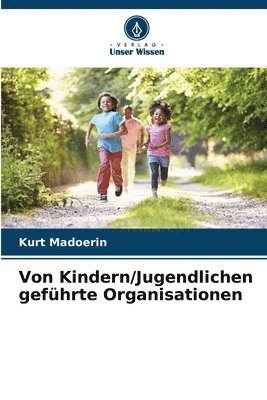 bokomslag Von Kindern/Jugendlichen gefhrte Organisationen